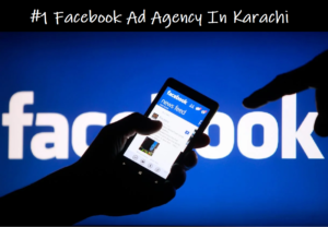 best Facebook ad agency in Karachi